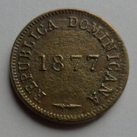 DOMINICAN  REPUBLIC -  1  CENTAVO - 1877 - Dominicana