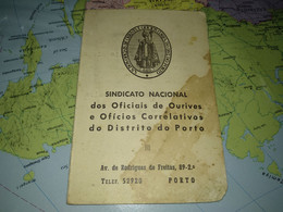 Cartão De Identidade Do Sindicato Nacional Dos Oficiais De Ourives Porto Ano 1951 - Autres & Non Classés