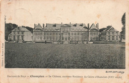 CPA Environs De Roye - Champien - Le Chateau Ancienne Residence Du Comte D'hautefort - Autres & Non Classés