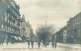SUISSE  CHAUX DE FONDS  Rue Leopold Robert - La Chaux-de-Fonds
