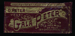 ANCIENNE PUBLICITÉ DECOUPIS  == GALA PETER LE PREMIER DE TOUS LES CHOCOLATS AU LAIT - 14 X 6.5 CM - Schokolade