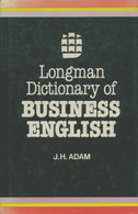 Longman Dictionary Of Business English De Collectif (1982) - Dictionaries