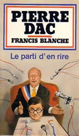 Le Parti D'en Rire De Francis Dac (1984) - Humour