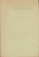Oeuvre Poétique De Alfred De Vigny (1935) - Unclassified