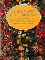 Guirlandes Et Couronnes De Malcolm Hillier (1994) - Garden