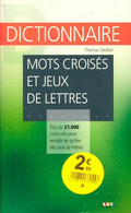 Dictionnaire Mots Croises Et Jeux De Lettres De Thomas Decker (2014) - Dictionaries