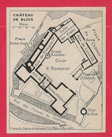 CARTE PLAN 1934 - CHATEAU DE BLOIS - GRAND ESCALIER - SALLE DES ÉTATS - AILE FRANCOIS 1er - Topographical Maps