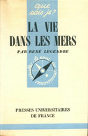 La Vie Dans Les Mers De René Legendre (1956) - Nature