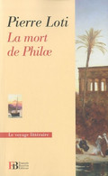 La Mort De Philae De Pierre Loti (2010) - Viaggi