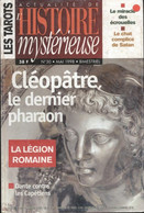 Actualité De L'Histoire Mystérieuse N°30 : Cléopâtre, Le Dernier Pharaon De Collectif (1998) - Unclassified