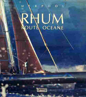 Rhum. Route Océane De Merpool (1991) - Sport