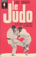 Le Guide Marabout Du Judo De Luis Robert (1964) - Sport