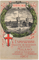 Beneficenza - Esposizione Oggetti Di Necessità E Di Lusso - Milano 1907 - Non Viaggiata (vedi Descrizione) - Milano