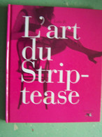 L'ART DU STRIP-TEASE. - Other