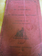 Militaria./ MANUEL De L'INFIRMIER Et Du BRANCARDIER MILITAIRES/ Troisième Partie Imprimerie Nationale/ 1935      LIV208 - Autres & Non Classés