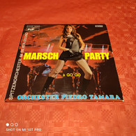 Marsch Party A Go Go - Orchester Piedro Tamara - Country Et Folk