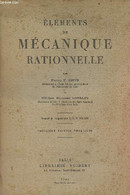 Eléments De Mécanique Rationnelle - 3e édition Française. - F.Smith Percey & Longley William Raymond - 1947 - Bricolage / Technique