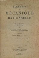 Eléments De Mécanique Rationnelle - 3e édition Française. - F.Smith Percey & Longley William Raymond - 1947 - Do-it-yourself / Technical