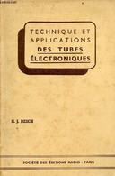 Technique Et Applications Des Tubes électroniques. - J.Reich Herbert - 1951 - Bricolage / Technique
