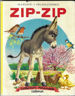 ZIP ZIP DE MARCELLE VERITE, ILLUSTRATIONS DE PHILIPPE SALEMBIER  - 1ERE EDITION FARANDOLE CASTERMAN 1967  - RARE - Casterman