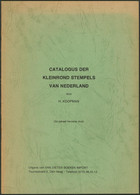 Petit Livre De Poche : Catalogus Der Kleinrond Stempels Van Nederland (H. KOOPMAN) / 13p. - Stempel