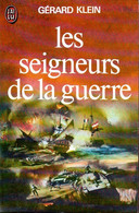 Les Seigneurs De La Guerre Par Gérard Klein - J'ai Lu