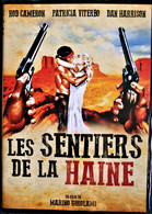 Les Sentiers De La HAINE - Rod Cameron - Patricia Viterbo - Dan Harison . - Western / Cowboy