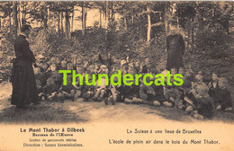 CPA DILBEEK LE MONT THABOR A DILBEEK - Dilbeek