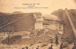 CPA MAROC CAMPANA DEL RIF 1921 YAZANEN PUENTE DEL ARROYO DE HADDUBA VOLADO POR EL ENEMIGO - Otros & Sin Clasificación