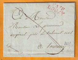 1813 - Marque Postale P37P DOUAY Sur Lettre Pliée Avec Corresp De 2 P  Vers TOURNAY, Tournai, Dept Conquis, Auj Belgique - 1801-1848: Precursors XIX