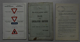 Petit Livre, Police De La Circulation Routière, AR Du 8 Avril 1954 Avec Ses 2 Annexes - Derecho