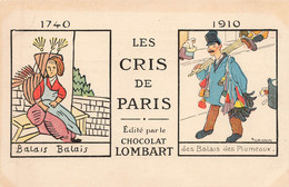 CPA Chocolat Lombart - Les Cris De Paris - Des Balais Des Plumeaux - Publicité