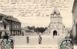 SAINT-ETIENNE-DU-ROUVRAY LA PLACE DE L'EGLISE - Saint Etienne Du Rouvray