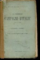 Histoire Militaire De Massena - La Première Campagne D'Italie 1795 à 1798. - Gachot Edouard - 1901 - Français