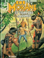 Bob Morane Le Tigre Des Lagunes - Bob Morane