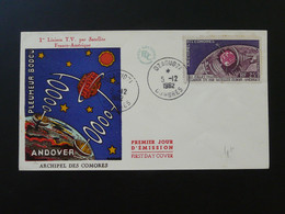 FDC Espace Space Telecommunications Satellite Telstar Comores 1962 - Briefe U. Dokumente