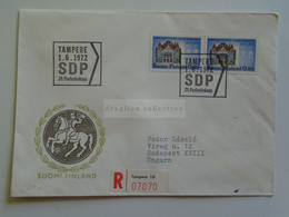 D179689   Suomi Finland Registered Cover    - Cancel TAMPERE   1972  Sent To Hungary - Covers & Documents