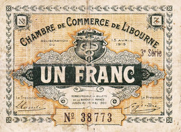 BON - BILLET - MONNAIE - 1 FRANC CHAMBRE DE COMMERCE 1915 - DE LIBOURNE GIRONDE 33000  - N° 38773 - Chambre De Commerce
