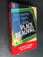 J’AI LU Document N° 8214 ​​​​​​​ PLACE BEAUVAU O. RECASENS, J. M. DECUGIS & C. LABBE 2007 - Sociologie