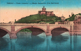 ITALIE , Cpa  TORINO ,  Ponte Umberto  I. E Monte Cappuccini  ( Fot. Dall'Armi ) (16046) - Ponti