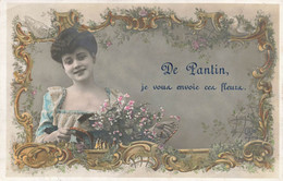 CPA De Pantin Je Vous Envoie Ces Fleurs - Jolie Carte Fantaisie - Pantin