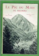 LE PIC DU MIDI DE BOGORRE 1933 PAR PIERRE DUMAS PHOTOGRAPHIES ALIX L OBSERVATOIRE ASTRONOMIQUE - Midi-Pyrénées