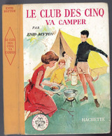 Collection Ségur Fleuriot - Enid Blyton - "Le Club Des Cinq Va Camper" - 1957 - #Ben&CD5 - Hachette