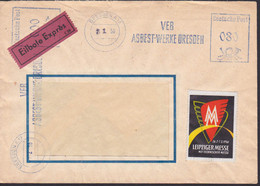 Dresden Vignette "Leipziger Messe" Eil-Brief Mit AFS =000= Und =080= Asbest-Werke Datumskorrektur - Cartas