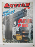 Revue Action Guns N°58 Walter P88 Franchi Variant - Sonstige & Ohne Zuordnung