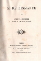 M. DE BISMARCK   PAR L. BAMBERGER 1868  + L ARMEE PRUSSIENNE  PAR ???  1870 - Français