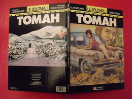 Le Solitaire 1. Tomah. Alain Mounier, Roger Brunel. Glénat 1986 - Andere & Zonder Classificatie