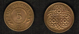 GUYANA  5 CENTS 1977 (KM # 32) #6810 - Guyana