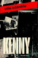 Ville Interdite De Paul Kenny - Fleuve Noir N°50 - K 2 - 1973 - Paul Kenny