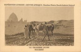 EXPEDITION CITROEN CENTRE AFRIQUE  La Croisiere Noire Beni Abbes - Otros & Sin Clasificación